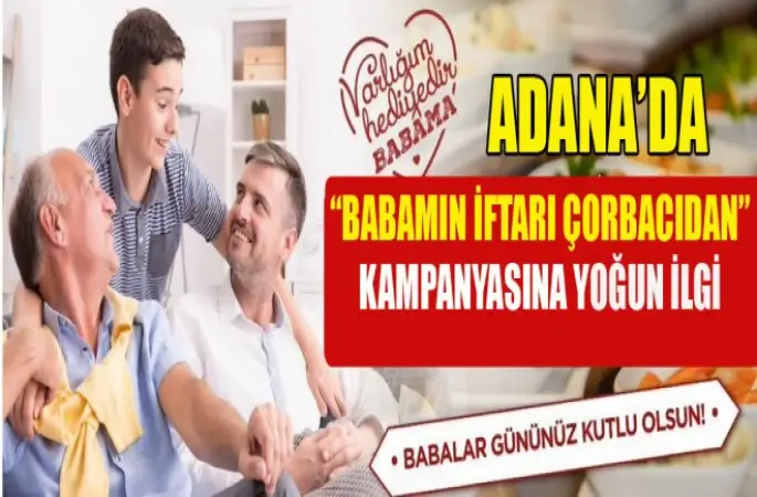 Babamın İftarı Çorbacıdan