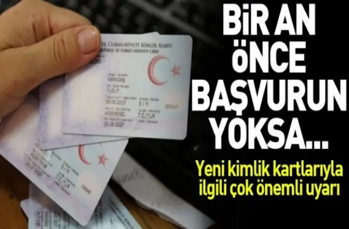 Çipli kimliğinizi bir an önce alın