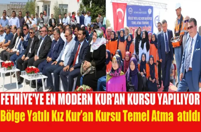 Fethiye'ye En Modern Kur'an Kursu Yapılıyor
