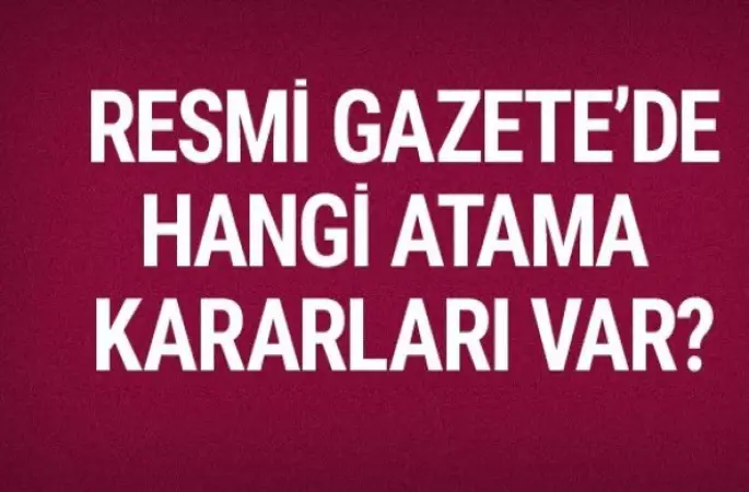 Resmi Gazete atama kararları
