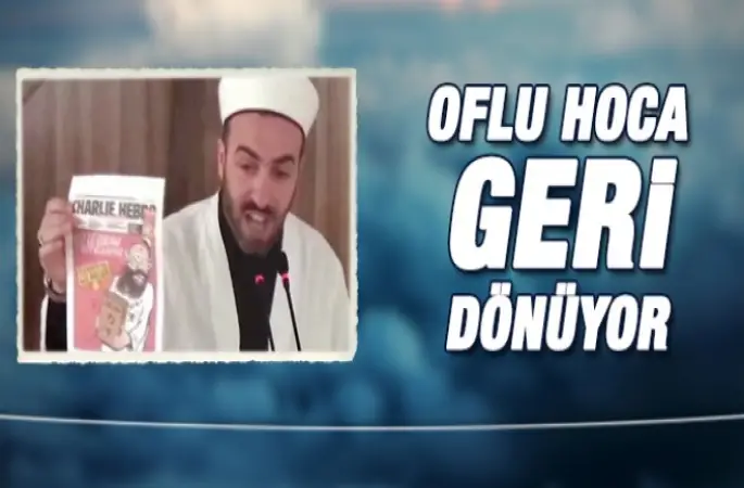 Oflu Hoca geri dönüyor