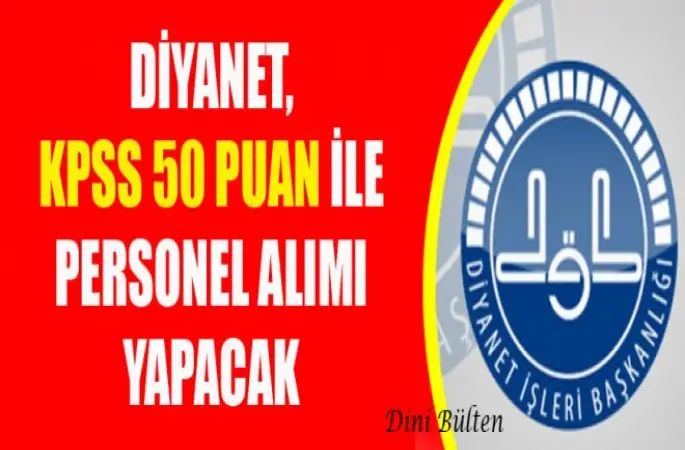 Diyanet,50 Puan İle Personel Alımı Yapacak