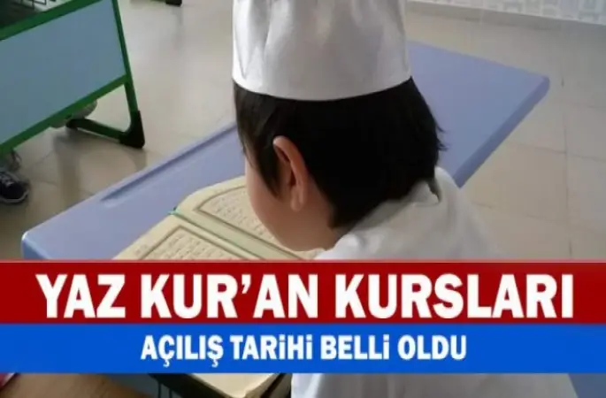 Yaz Kur'an Kursları 17 Haziran'da açılacak