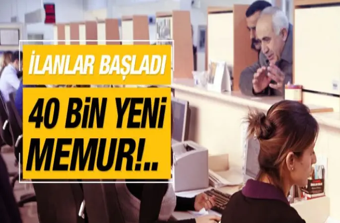 Kamuya 40 bin memur alınacak