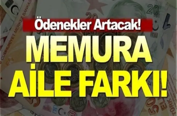 Memurun Aile Ödeneği Arttı