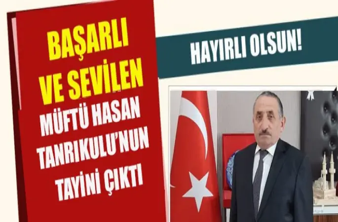 Sevilen Müftü Tarıkulu’nun Tayini Saray’a çıktı
