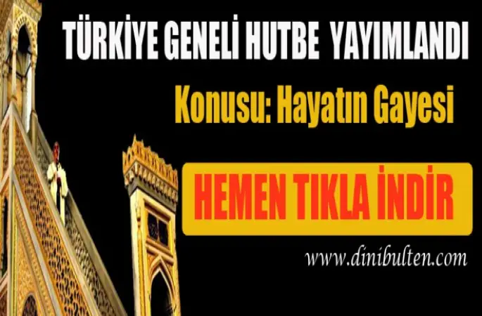 Cuma Hutbesi,Hayatın Gayesi