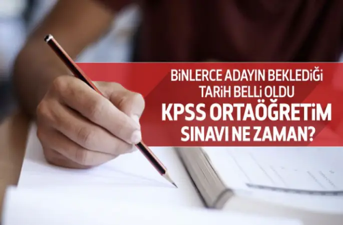 KPSS ortaöğretim ne zaman?
