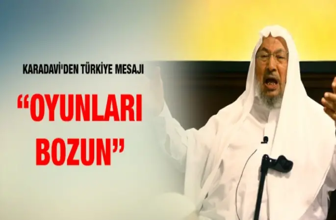 Yusuf El Karadavi'den Türkiye mesajı