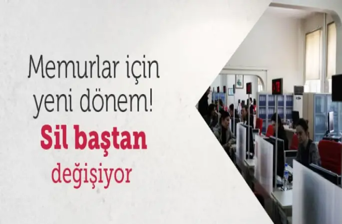 Memurlar için yeni dönem