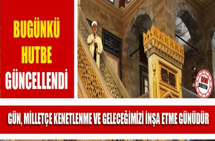 Bugünkü Hutbe Güncellendi