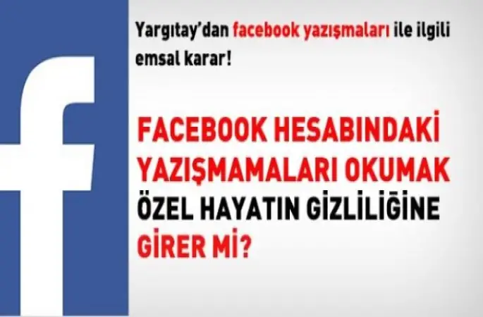 Yargıtay'dan faceboook Yazışmaları için emsal karar