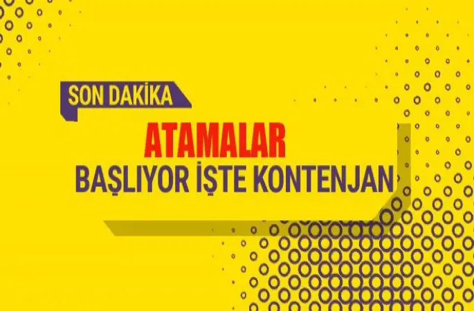 Atamalar Başlıyor
