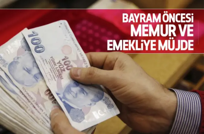 Memura ve Emekliye Bayram müjdesi