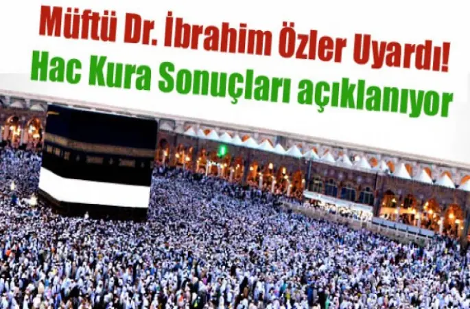 2017 Hac kura sonuçları açıklanıyor