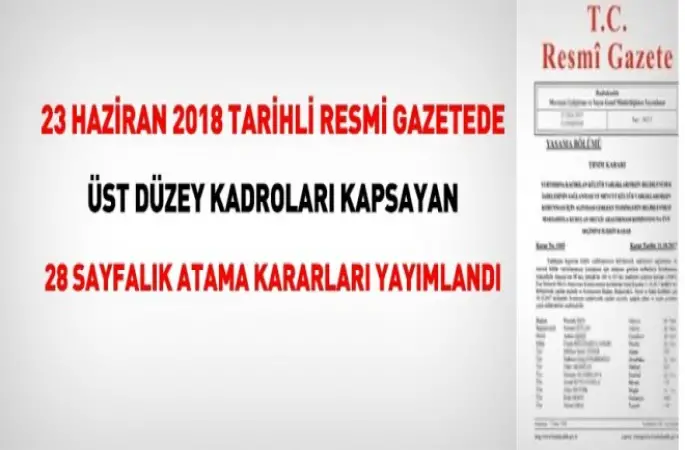 Resmi Gazetede, üst düzey kadrolara yönelik atama kararı yayımlandı