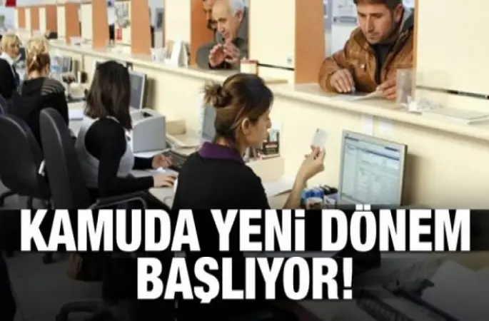 Kamuda yeni dönem başlıyor
