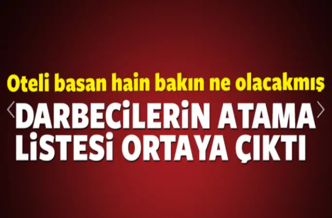 Darbecilerin Hazırladığı TSK atama listesi