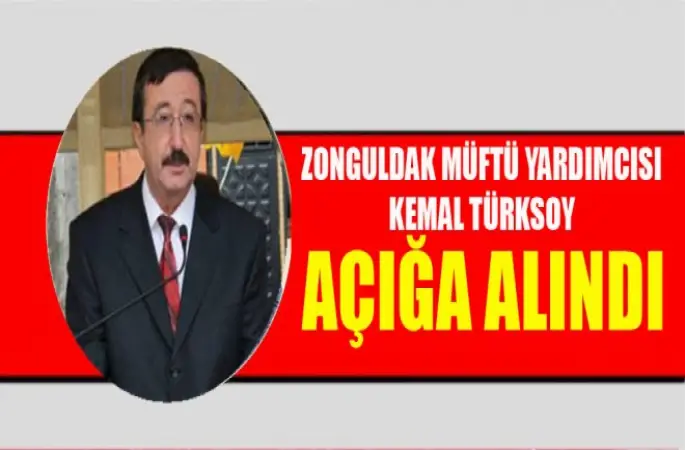 Zonguldak Müftü Yardımcısı Türksoy açığa alındı