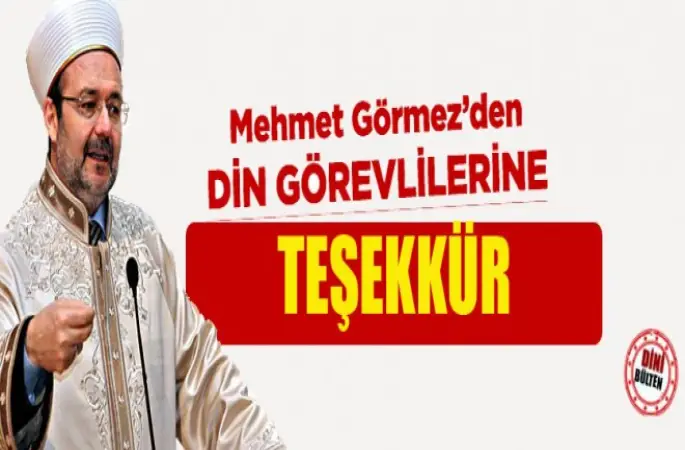 Görmezden,Din Görevlilerine Teşekkür