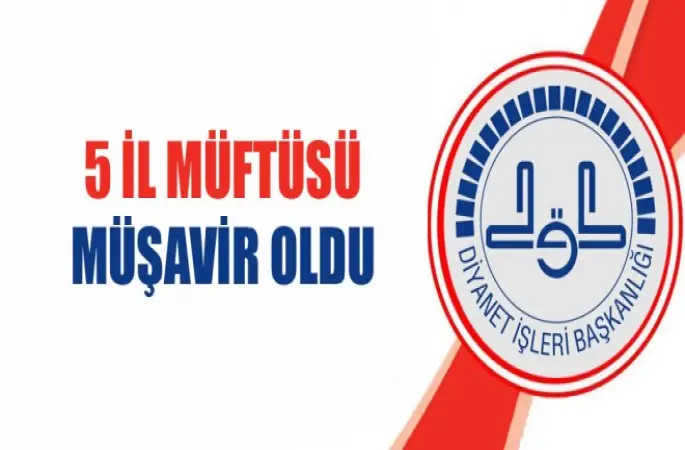 5 İl Müftüsü Müşavirliği kazandı