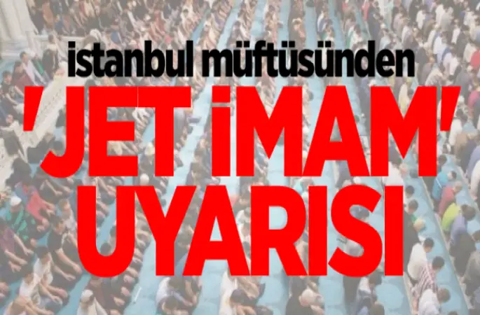 Jet imamlaraa geçit yok