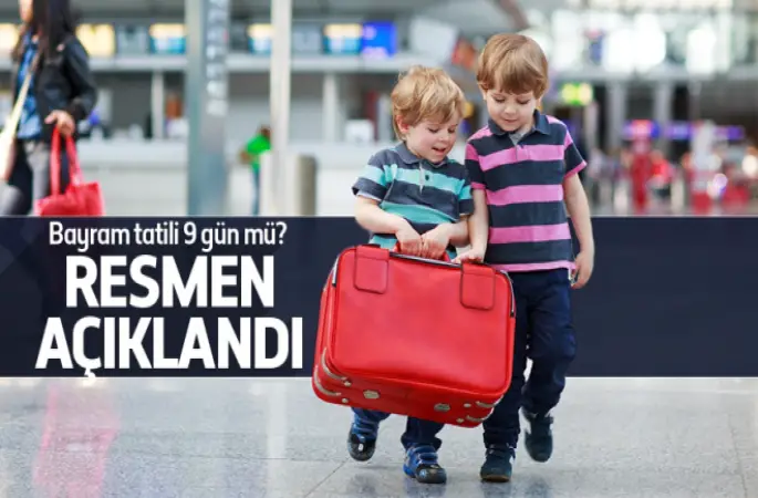 Bayram tatili 9 gün oldu