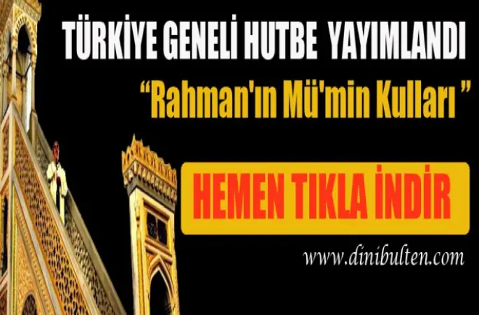 Cuma Hutbesi,Rahman'ın Mü'min Kulları