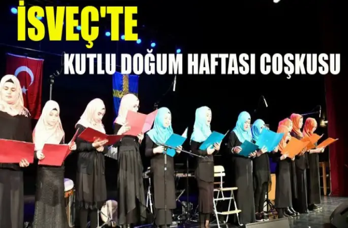 İsveç'te Kutlu Doğum Haftası Coşkusu