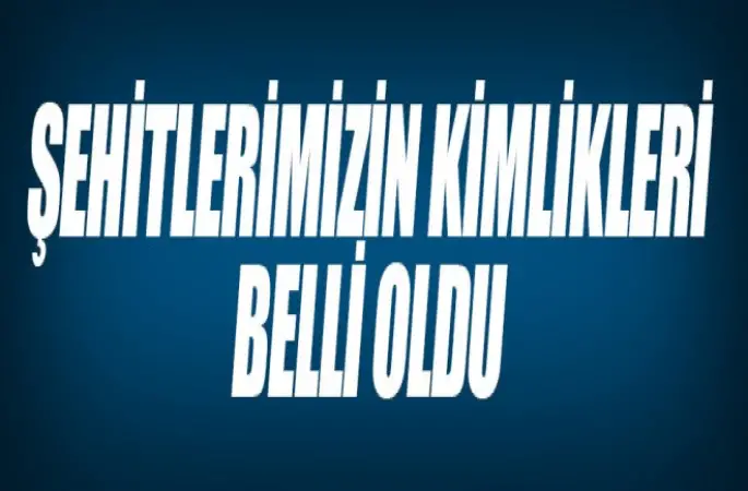 Darbe girişiminin şehitlerinin kimlikleri belli oldu