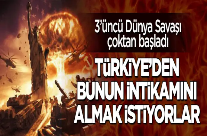 3.Dünya Savaşı çoktan başladı!