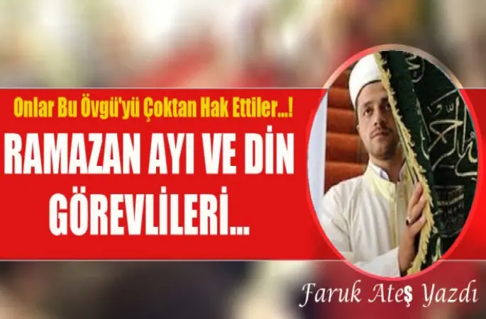 İmamlar Bu Övgü'yü Çoktan Hak Ettiler…!