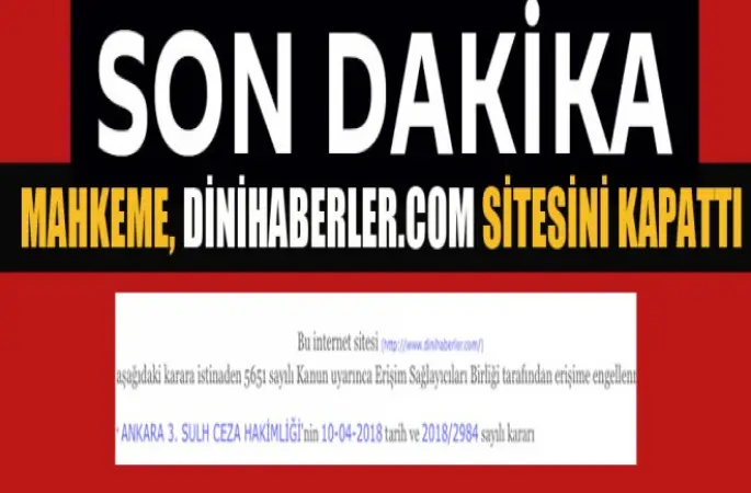 Mahkeme, Dinihaberler.com sitesini kapattı