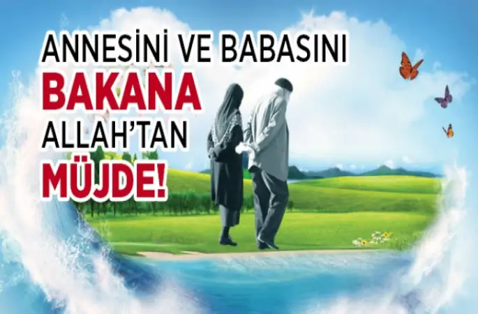 Annesini ve Babasını Bakana Müjde!