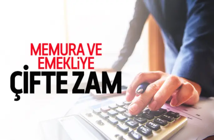 Memur Emeklisine Çifte Zam