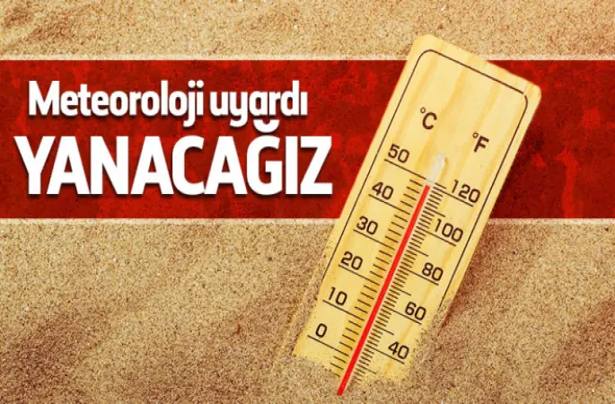 Sıcaklıklar artacak