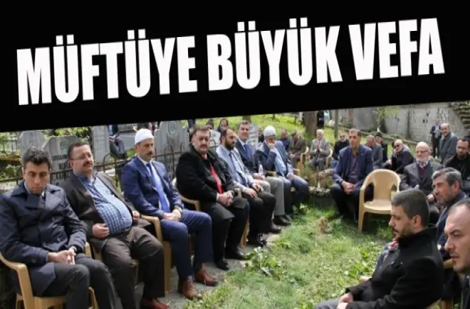 Müftüye Büyük Vefa