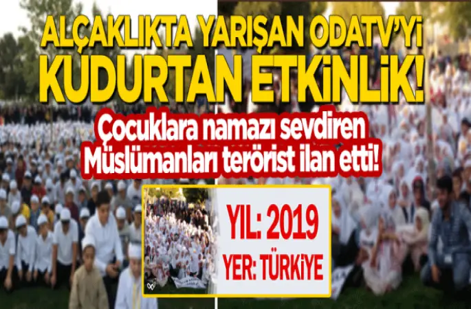 Odatv'yi kudurtan etkinlik! Çocuklara namaz sevdiren Müslümanları terörist ilan etti