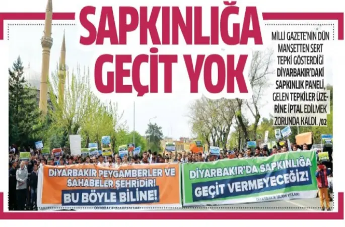 Diyarbakır'da Sapkınlığa geçit yok