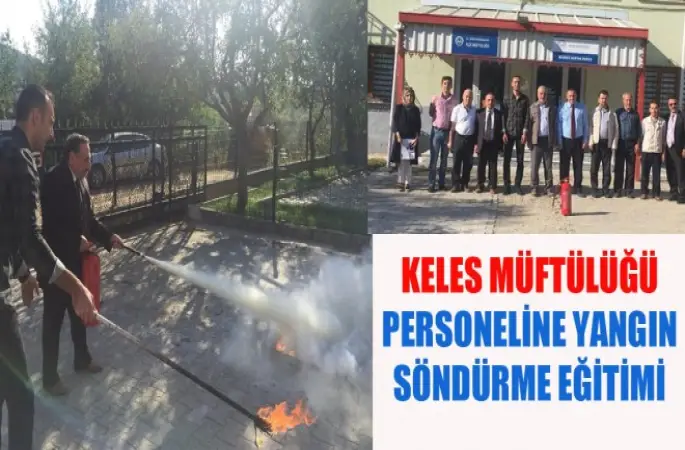 Keles Müftülüğü'nden yangın söndürme tatbikatı