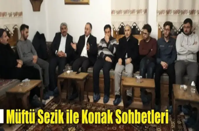 Müftü Sezik ile Konak Sohbetleri