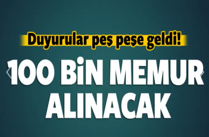 100 Bin Memur alınacak
