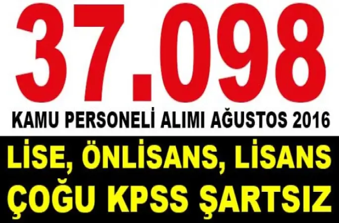 37 Bin 98 Kamu Personeli Alım Duyurusu