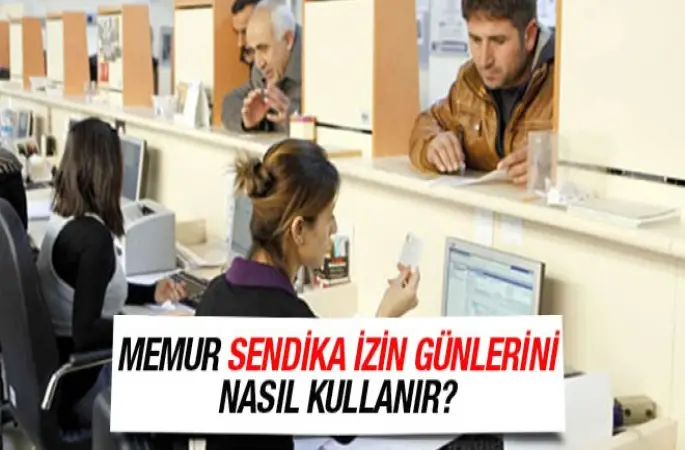 Memurların sendika izin Hakları