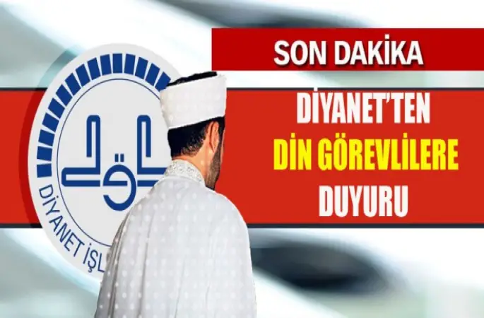 Diyanet'ten Din Görevlilerine Çağrı