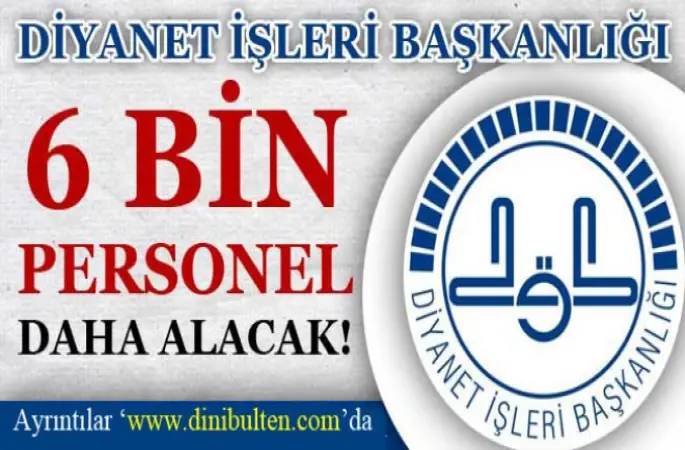 Diyanet 6 Bin Personel alacak