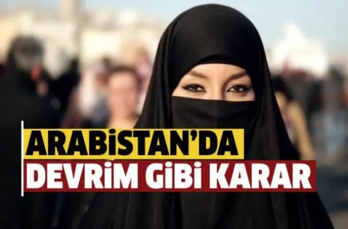 Arabistan'da 'siyah çarşaf' zorunluluğu kalkıyor