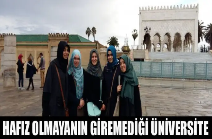Hafız Olmayanın Giremediği Üniversite