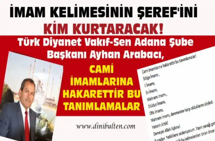 Başkan Arabacı,İmam Kelimesinin Şeref'ini Kim Kurtaracak!
