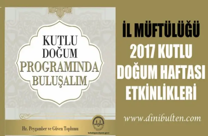 İl Müftülüğü 2017 Kutlu Doğum Haftası Etkinlikleri